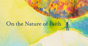 on the nature of faith