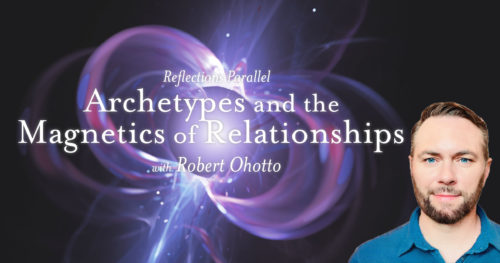 Archetypes and the Magnetics of Relationships