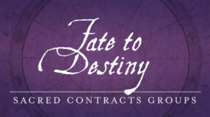 Fate to Destiny - Sacred Contracts Groups