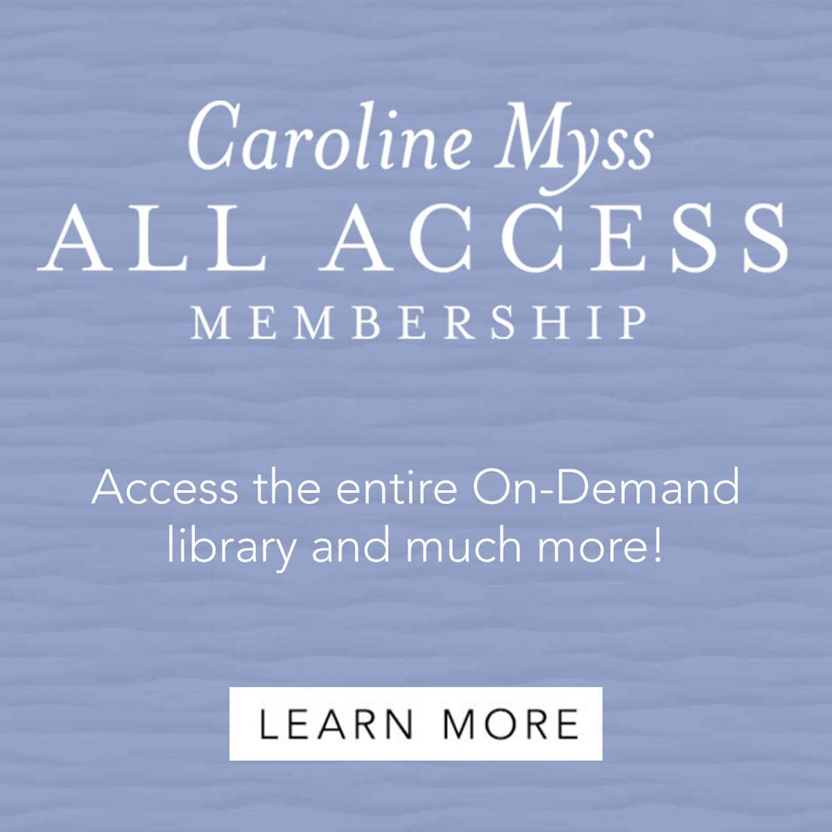 Caroline Myss All Access - Access the entire On-Demand Library and much more!