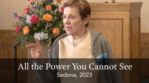All the Power You Cannot See - Sedona 2023