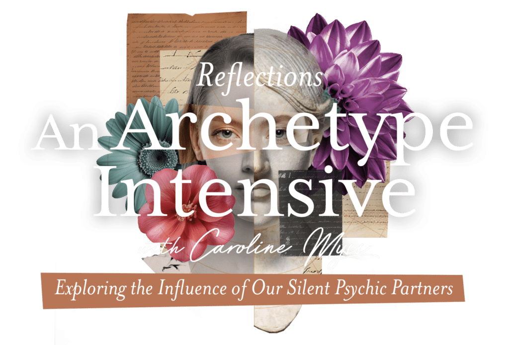 Refelctions: An Archetype Intensive - Exploring the Influence of Our Silent Psychic Partners
