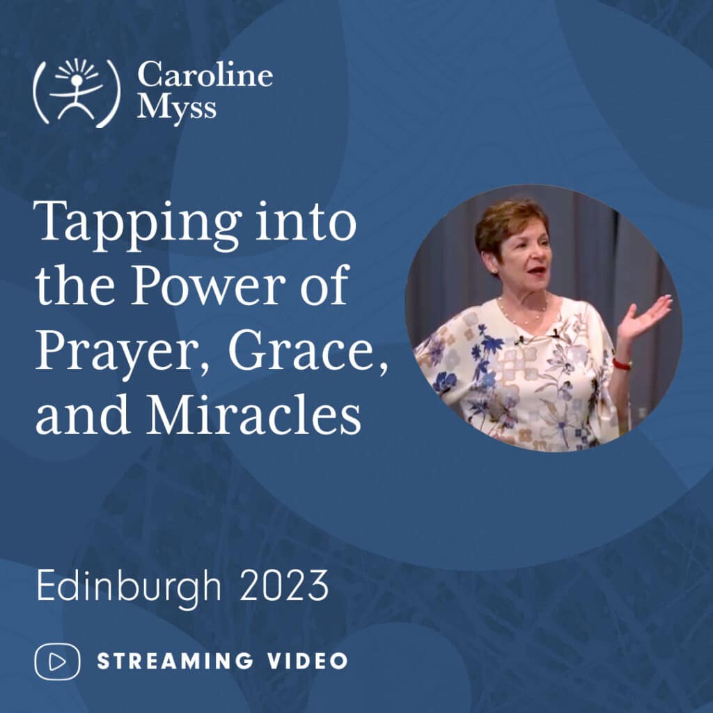 Caroline Myss - Tapping into the Power of Prayer, Grace, and Miracles - Edinburgh 2023