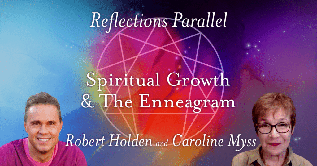 Reflections Parallel: Spiritual Growth & The Enneagram