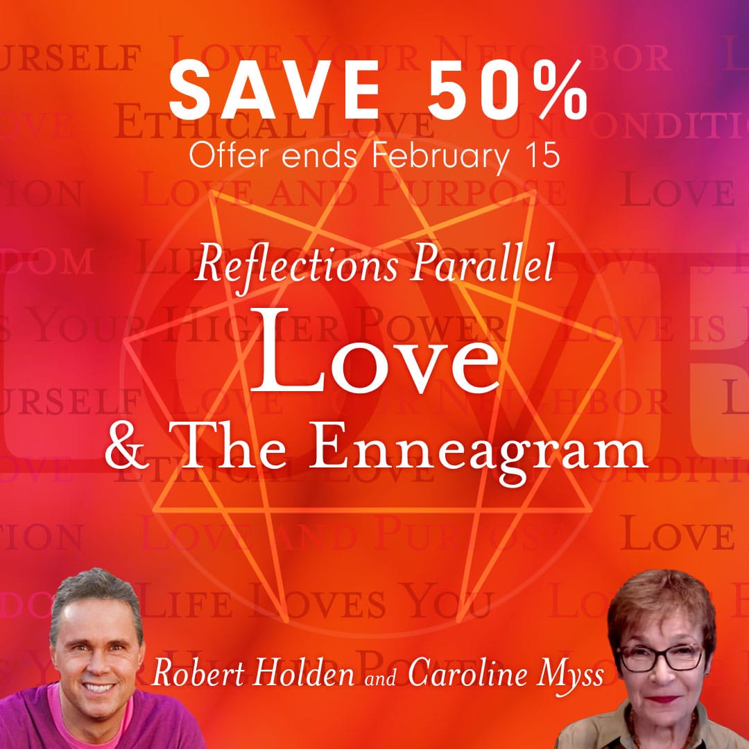 Save 50% through Feb. 15. Reflections Parallel: Love & The Enneagram