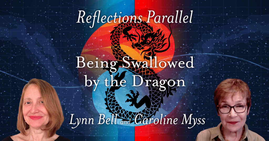 Reflections Parallel: Being Swallowed by the Dragon