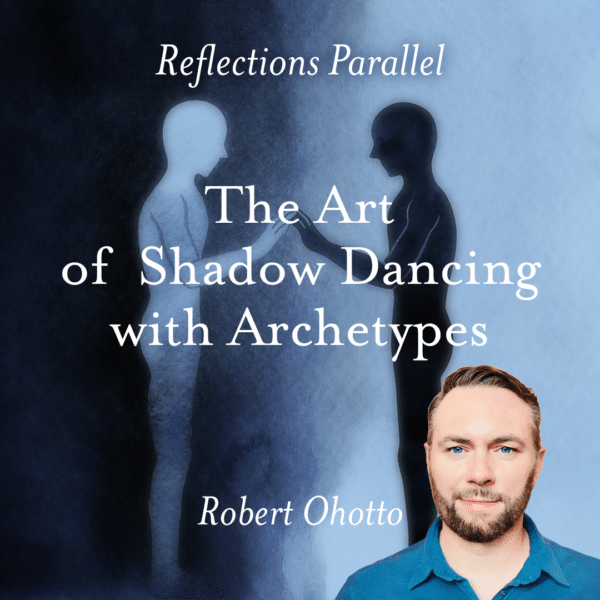 Reflections Parallel: The Art of Shadow Dancing with Archetypes