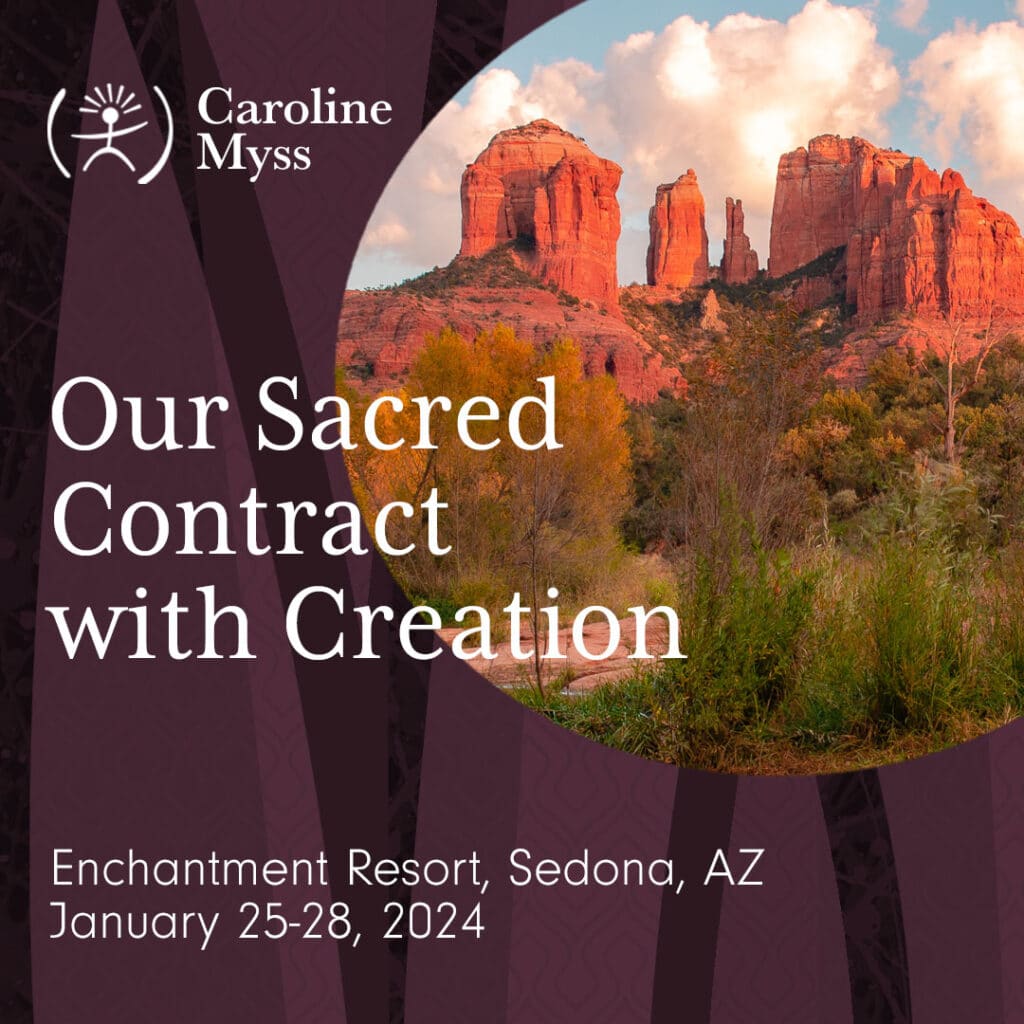 Caroline Myss - Our Sacred Contract with Creation