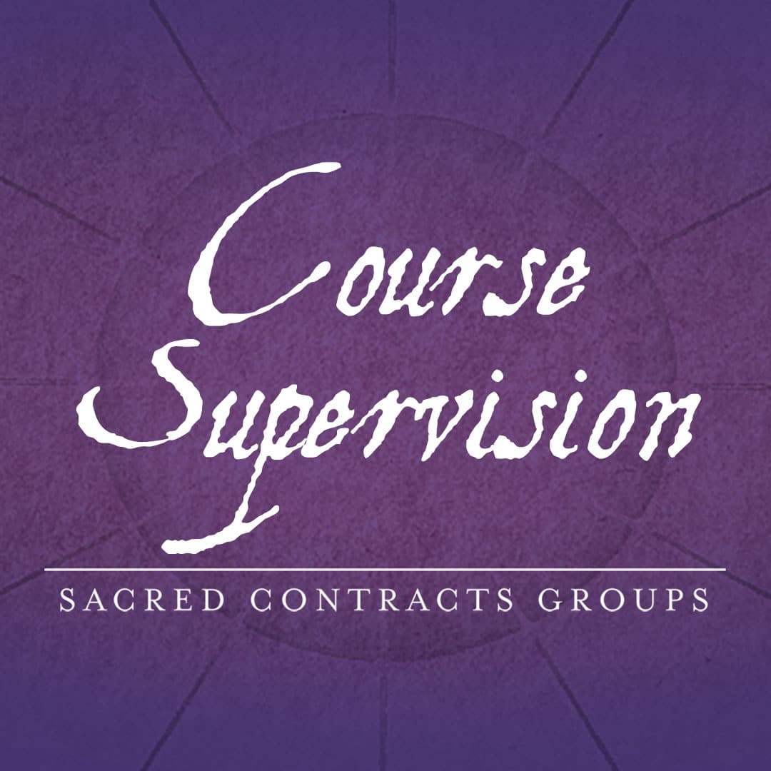 Course Supervision - Sacred Contracts Groups